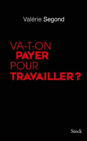 Couverture du produit · Va-t-on payer pour travailler ?