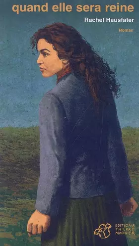 Couverture du produit · Quand elle sera reine