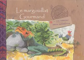 Couverture du produit · Le margouillat gourmand