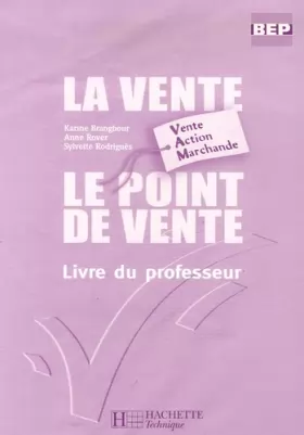Couverture du produit · La vente/Le point de vente BEP VAM - Livre professeur - Ed.2006
