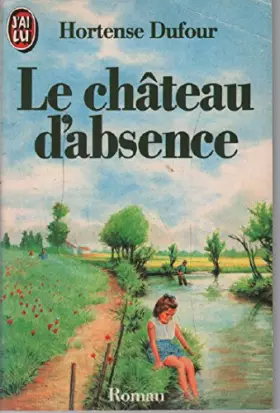 Couverture du produit · Le Château d'absence