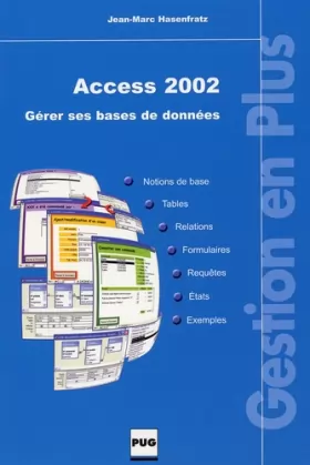Couverture du produit · Access 2002 : Gérer ses bases de données