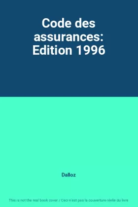 Couverture du produit · Code des assurances: Edition 1996