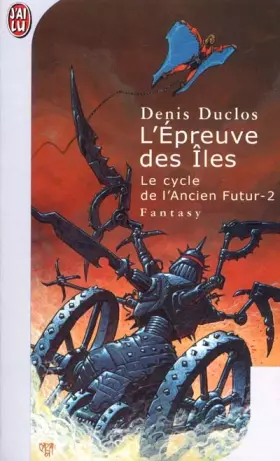 Couverture du produit · Le Cycle de l'ancien futur 2 : L'Epreuve des îles