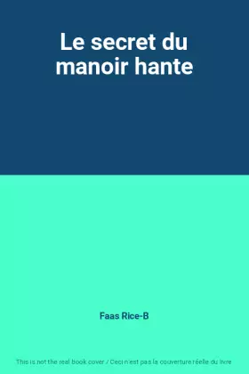 Couverture du produit · Le secret du manoir hante