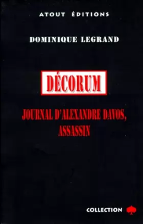Couverture du produit · DECORUM. Journal d'Alexandre Davos, assassin