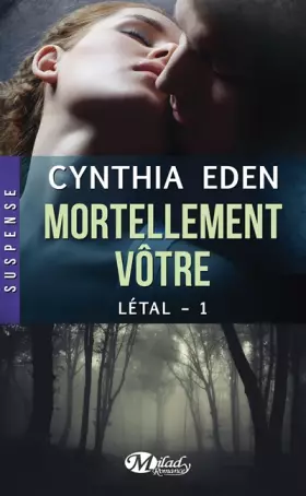 Couverture du produit · Létal, Tome 1: Mortellement vôtre