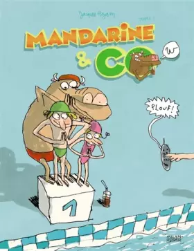 Couverture du produit · Mandarine & Cow, Tome 3 : Plouf !