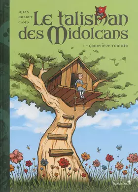 Couverture du produit · Le Talisman de Midolcans T01 Genevieve Tomate