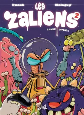 Couverture du produit · LES ZALIENS T02 ILS SONT ENVAHIS