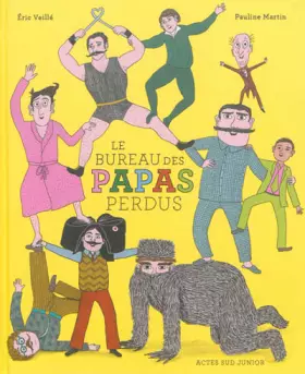 Couverture du produit · Le bureau des papas perdus