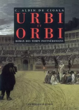 Couverture du produit · Urbi et orbi: Roman des temps postnéroniens