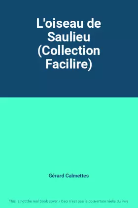 Couverture du produit · L'oiseau de Saulieu (Collection Facilire)