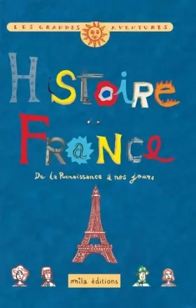 Couverture du produit · Histoire de France : Tome 2, De la Renaissance à nos jours