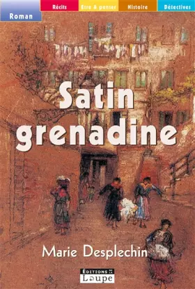 Couverture du produit · Satin grenadine (grands caractères)