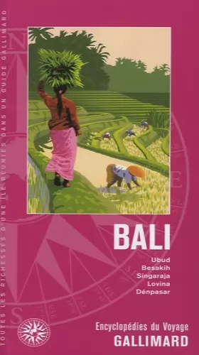 Couverture du produit · Asie : Bali: Ubud, Besakik, Singaraja, Lovina, Dénpasar