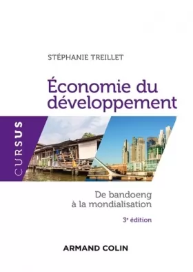 Couverture du produit · Economie du développement - 3e éd. - De Bandoeng à la mondialisation: De Bandoeng à la mondialisation