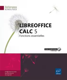 Couverture du produit · LibreOffice Calc 5 - Fonctions essentielles