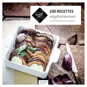 Couverture du produit · 100 recettes végétariennes: et 100 listes de courses à flasher !