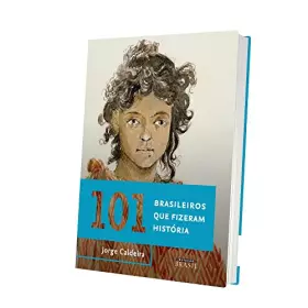 Couverture du produit · 101 Brasileiros que Fizeram História (Em Portuguese do Brasil)