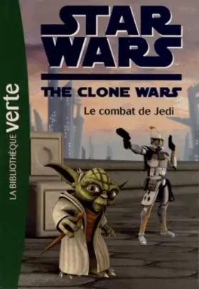 Couverture du produit · Star Wars Clone Wars 14 - Le combat de Jedi