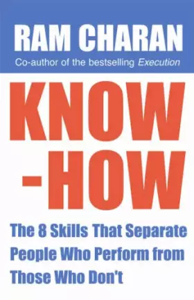 Couverture du produit · Know-How: The 8 Skills That Separate People Who Perform from Those Who Don't