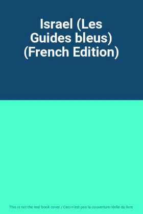 Couverture du produit · Israel (Les Guides bleus) (French Edition)