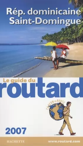 Couverture du produit · Guide du Routard République dominicaine 2007