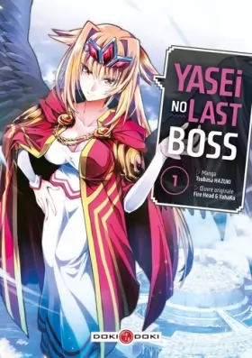 Couverture du produit · Yasei no Last Boss - vol. 01