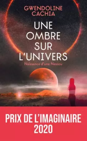 Couverture du produit · Une ombre sur l'univers. Un prix de l'Imaginaire 2020