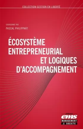 Couverture du produit · Ecosystème entrepreneurial et logiques d'accompagnement
