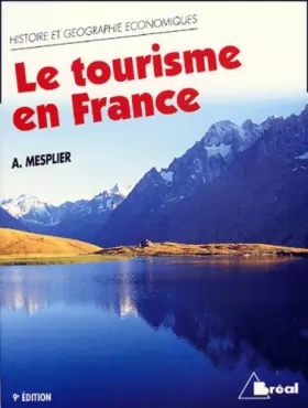 Couverture du produit · Le tourisme en France. Etude régionale