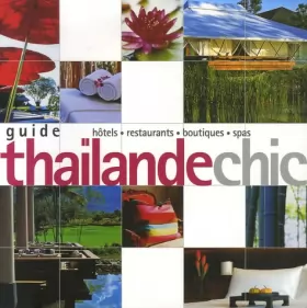 Couverture du produit · Guide Thailande chic