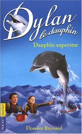 Couverture du produit · Dylan, tome 11 : Dauphin superstar
