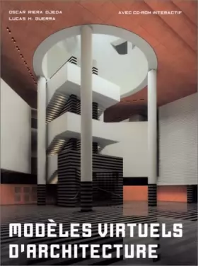 Couverture du produit · Modèles virtuels d'architecture (avec CD-rom interactif)