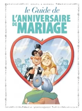 Couverture du produit · Les Guides en BD - Tome 47: L'anniversaire de mariage