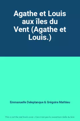 Couverture du produit · Agathe et Louis aux îles du Vent (Agathe et Louis.)