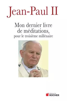 Couverture du produit · Mon dernier livre de méditations pour le troisième millénaire