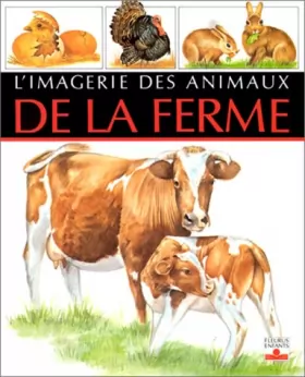 Couverture du produit · L'imagerie des animaux Tome 1 : L'imagerie des animaux de la ferme