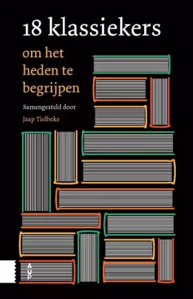 Couverture du produit · 18 klassiekers om het heden te begrijpen