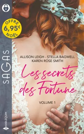 Couverture du produit · Les secrets des Fortune - Volume 1: L'héritier secret des Fortune - Son si séduisant patron - Un nouvel espoir