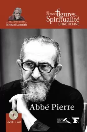 Couverture du produit · Abbé Pierre : 1912-2007 (1CD audio)