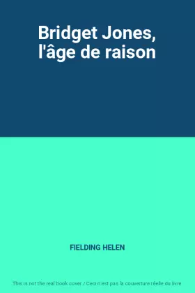 Couverture du produit · Bridget Jones, l'âge de raison