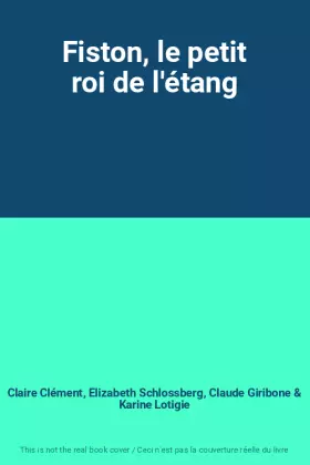 Couverture du produit · Fiston, le petit roi de l'étang