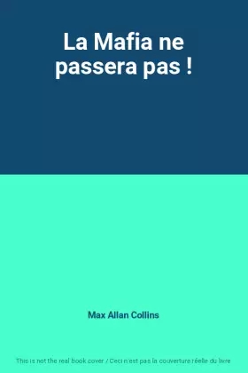 Couverture du produit · La Mafia ne passera pas !