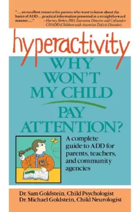 Couverture du produit · Hyperactivity: Why Won′t My Child Pay Attention?