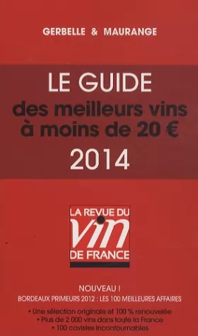Couverture du produit · LE GUIDES DES MEILLEURS VINS A MOINS DE 20 EUROS 2014