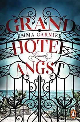 Couverture du produit · Garnier, E: Grandhotel Angst