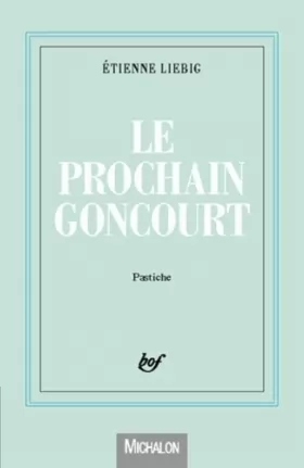 Couverture du produit · Le Prochain Goncourt