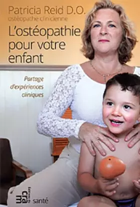 Couverture du produit · L'ostéopathie pour votre enfant - Partage d'expériences cliniques